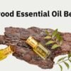 Agarwood Essential Oil Benefits